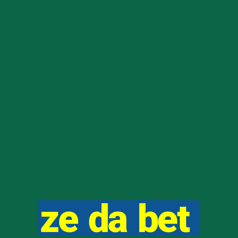 ze da bet