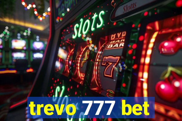 trevo 777 bet