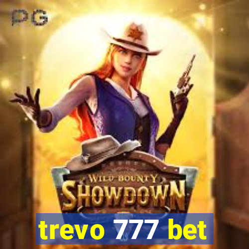 trevo 777 bet