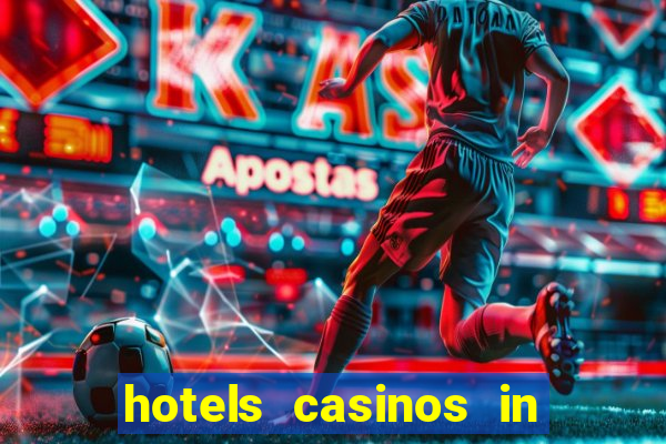 hotels casinos in las vegas