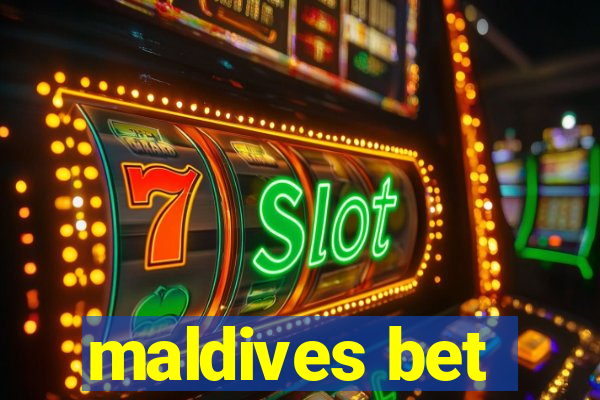 maldives bet