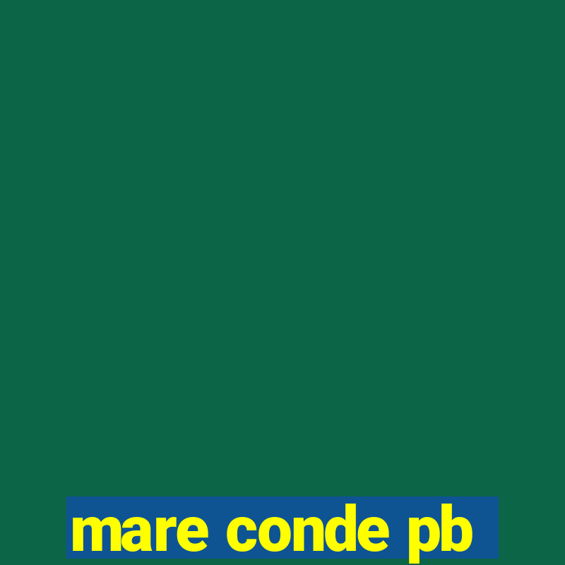 mare conde pb