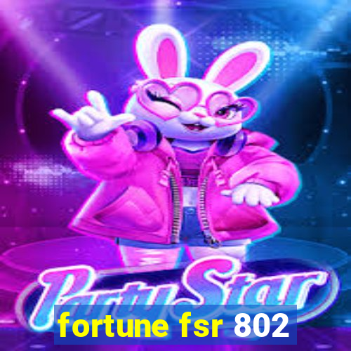 fortune fsr 802