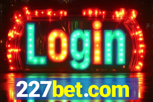 227bet.com