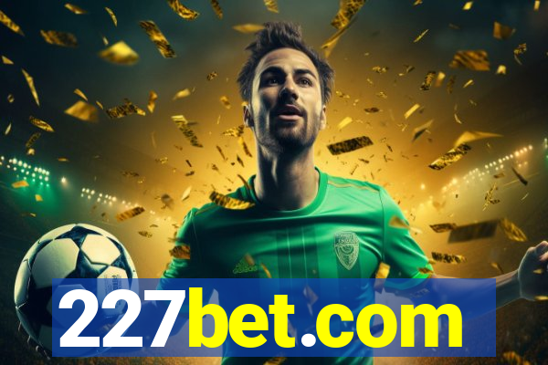 227bet.com