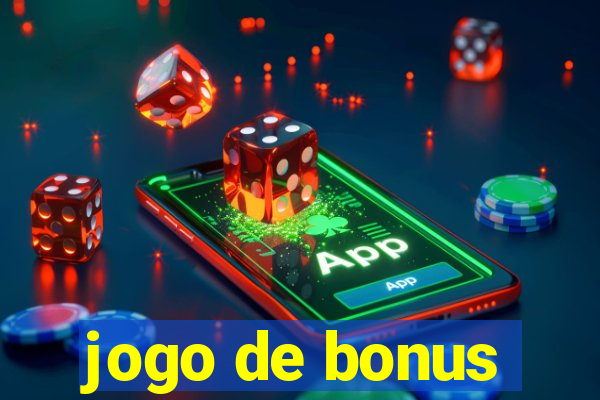 jogo de bonus