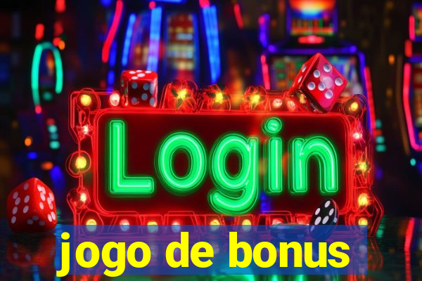 jogo de bonus