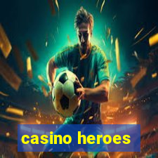 casino heroes