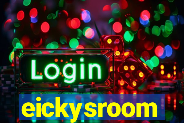 eickysroom