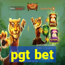 pgt bet