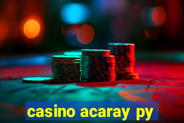 casino acaray py