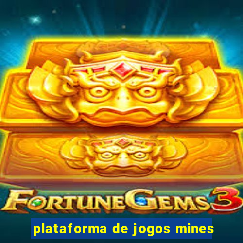 plataforma de jogos mines