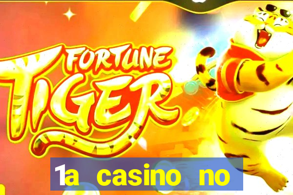 1a casino no deposit bonus