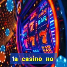 1a casino no deposit bonus