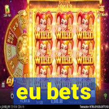 eu bets