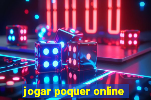 jogar poquer online