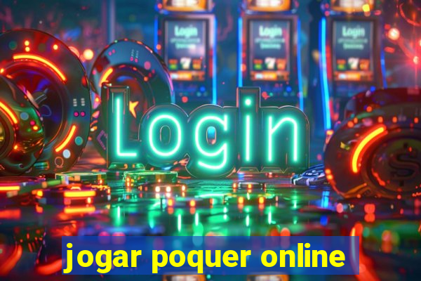 jogar poquer online