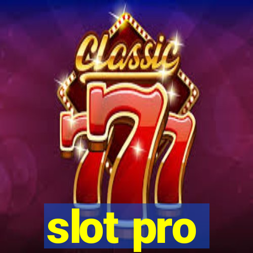 slot pro