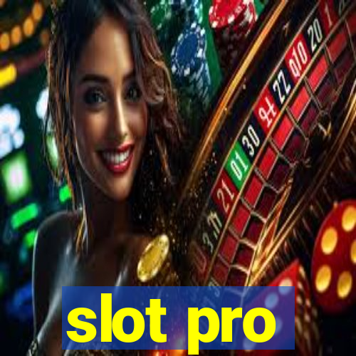 slot pro