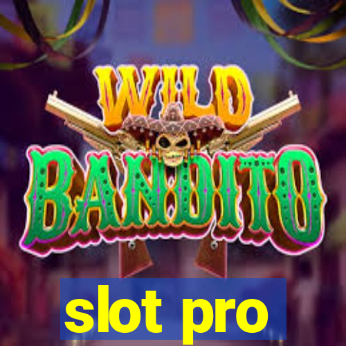 slot pro