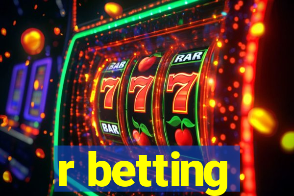 r betting