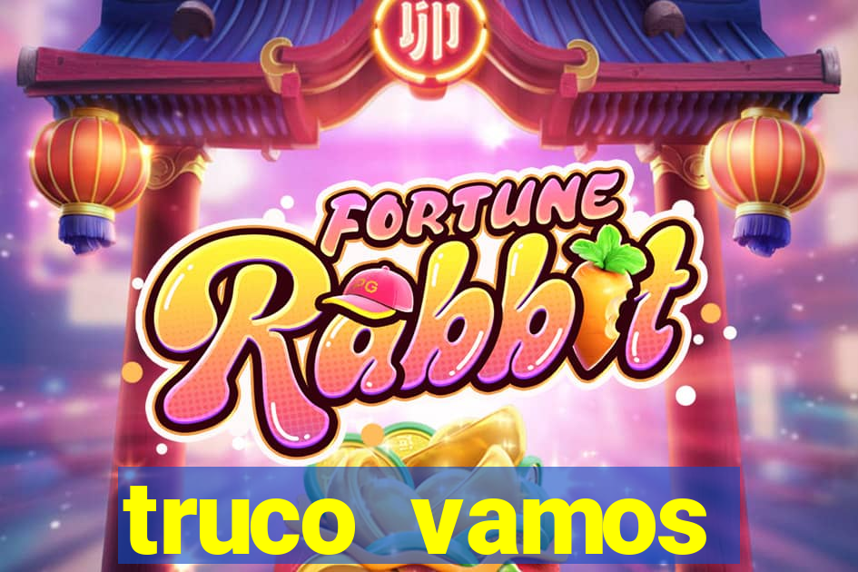 truco vamos torneios online