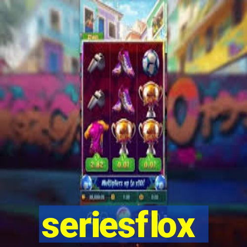 seriesflox