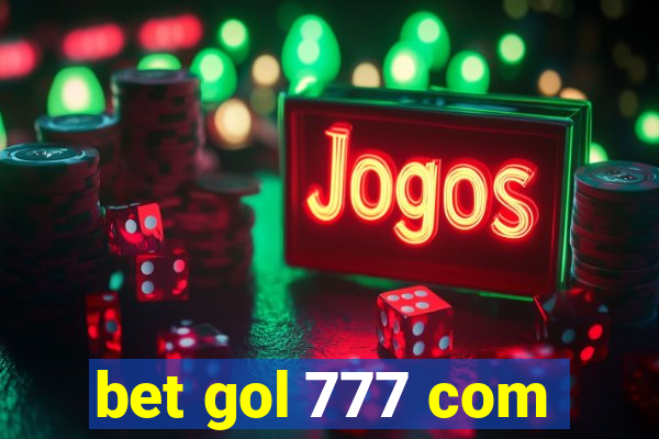 bet gol 777 com