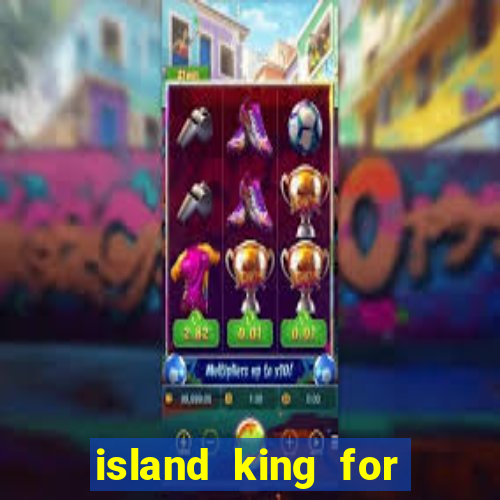 island king for glass cannon