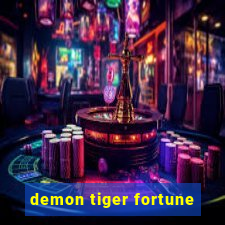 demon tiger fortune