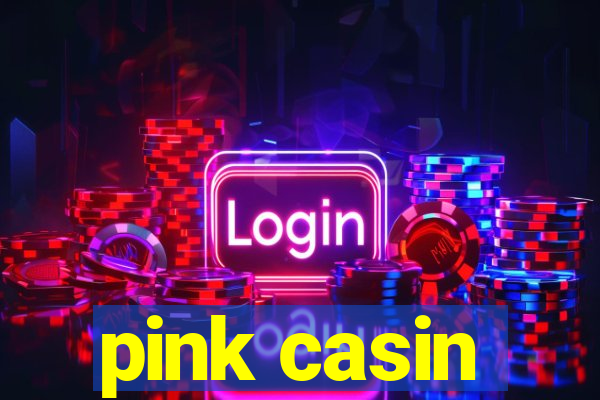 pink casin