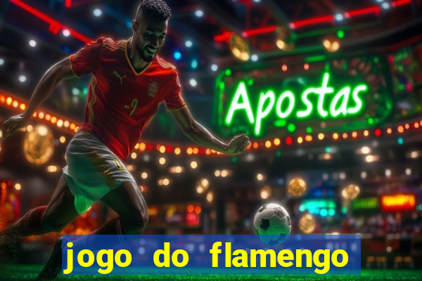 jogo do flamengo hoje globo play