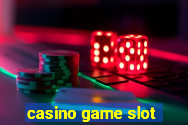 casino game slot