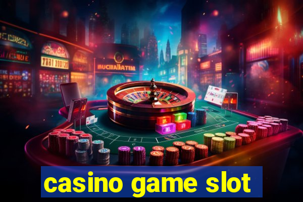 casino game slot