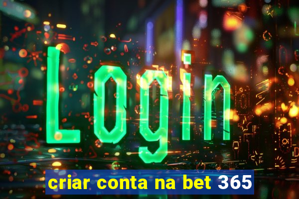 criar conta na bet 365