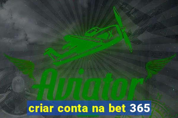 criar conta na bet 365