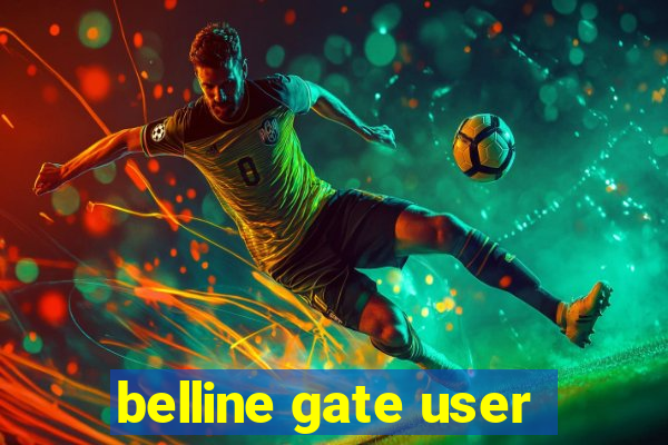 belline gate user