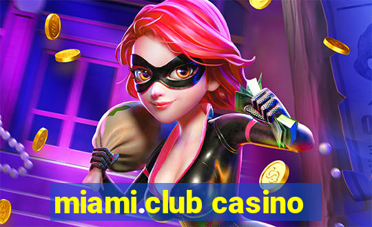 miami.club casino