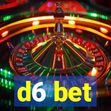 d6 bet