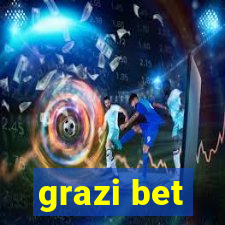 grazi bet