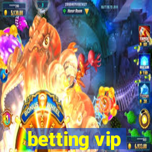 betting vip