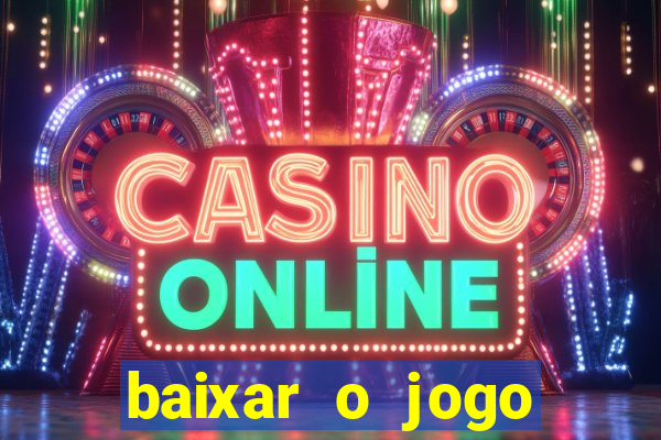 baixar o jogo estrela bet