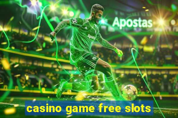 casino game free slots