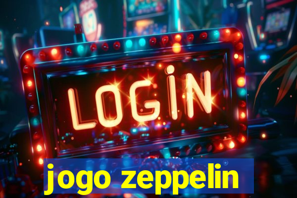 jogo zeppelin