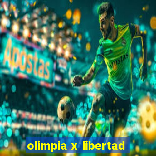 olimpia x libertad