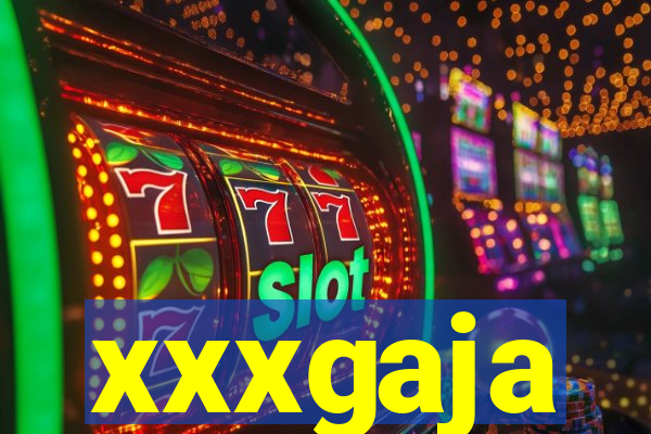 xxxgaja