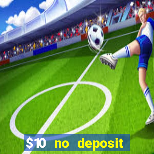 $10 no deposit casino nz