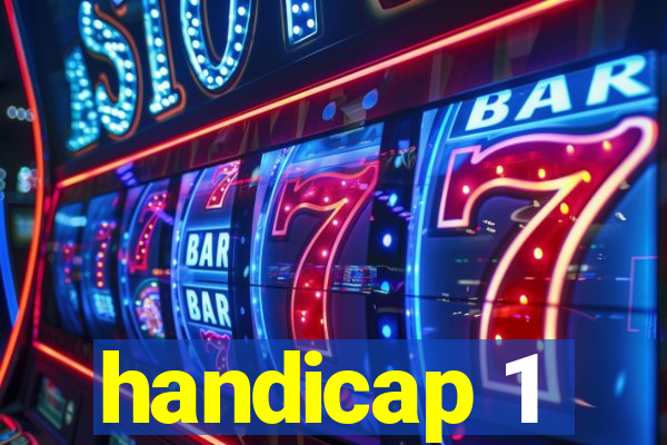 handicap 1