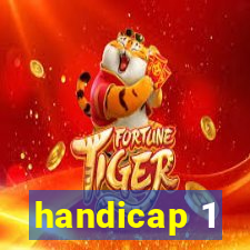 handicap 1