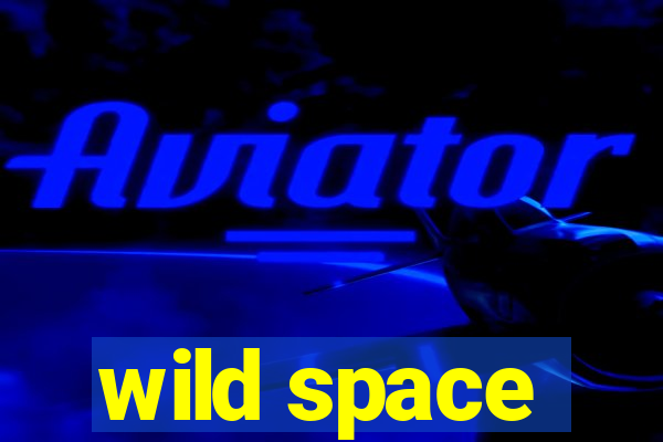 wild space